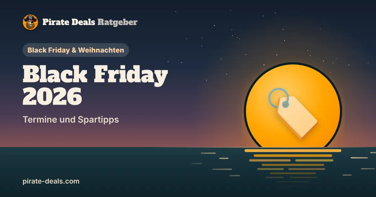 Titelbild: Black Friday 2026: Termine, Amazon Black Week und wie du echte Deals erkennst