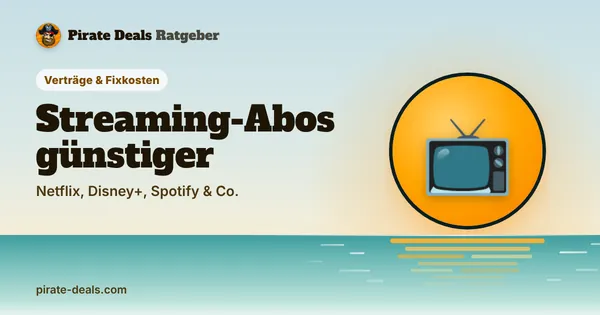 Titelbild: Streaming-Abos günstiger – Netflix, Disney+, Spotify & Co.